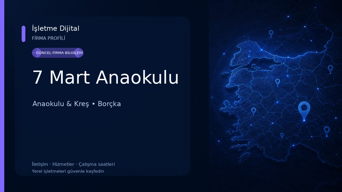 7 Mart Anaokulu Anaokulu & Kreş
