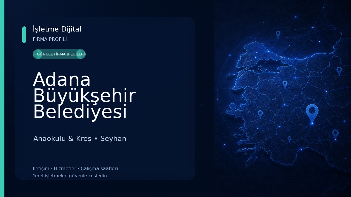 Adana Büyükşehir Belediyesi Gündüz Bakım Evi Anaokulu & Kreş