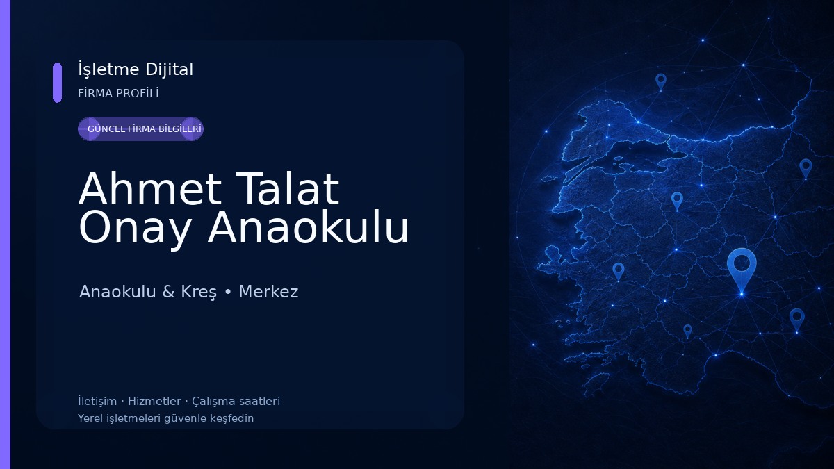 Ahmet Talat Onay Anaokulu Anaokulu & Kreş