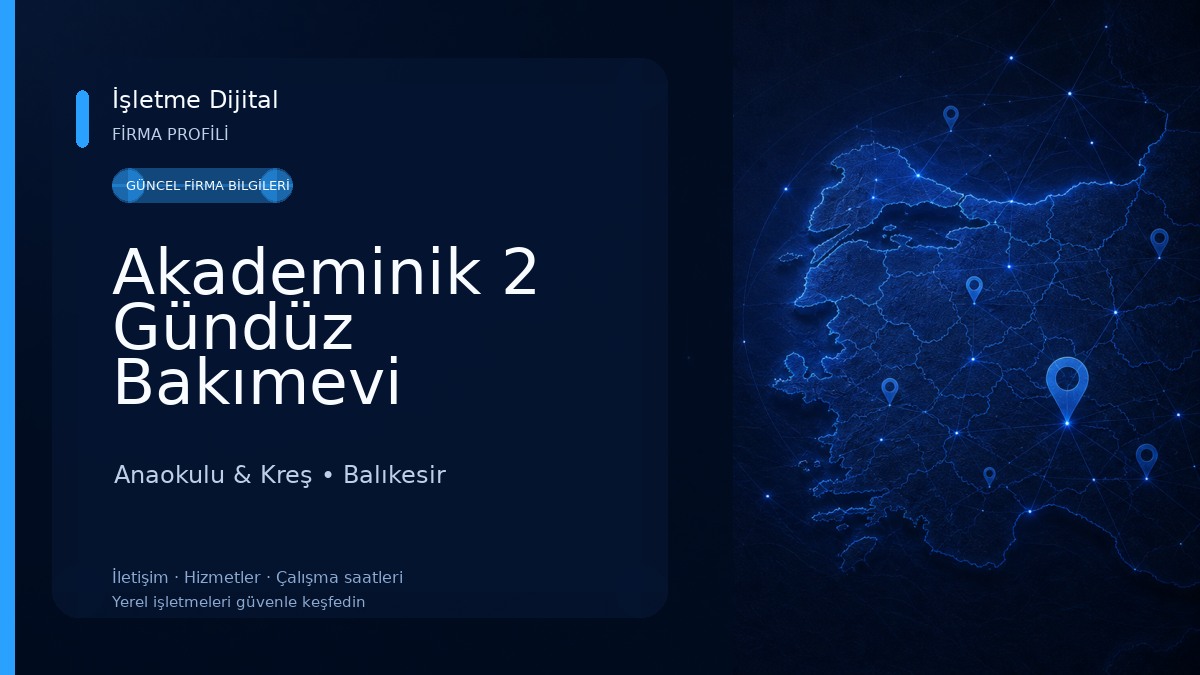 Akademinik 2 Gündüz Bakımevi Anaokulu & Kreş