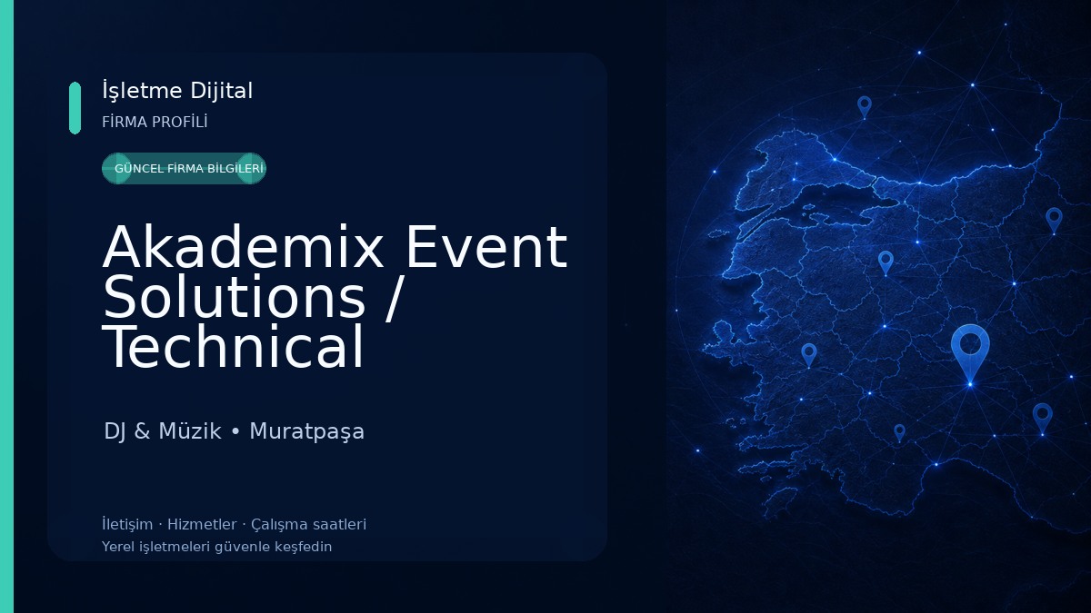 Akademix Event Solutions / Technical Production DJ & Müzik