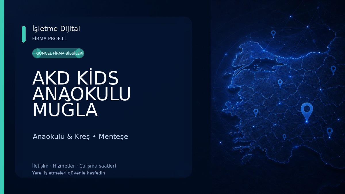 AKD KİDS ANAOKULU MUĞLA 
