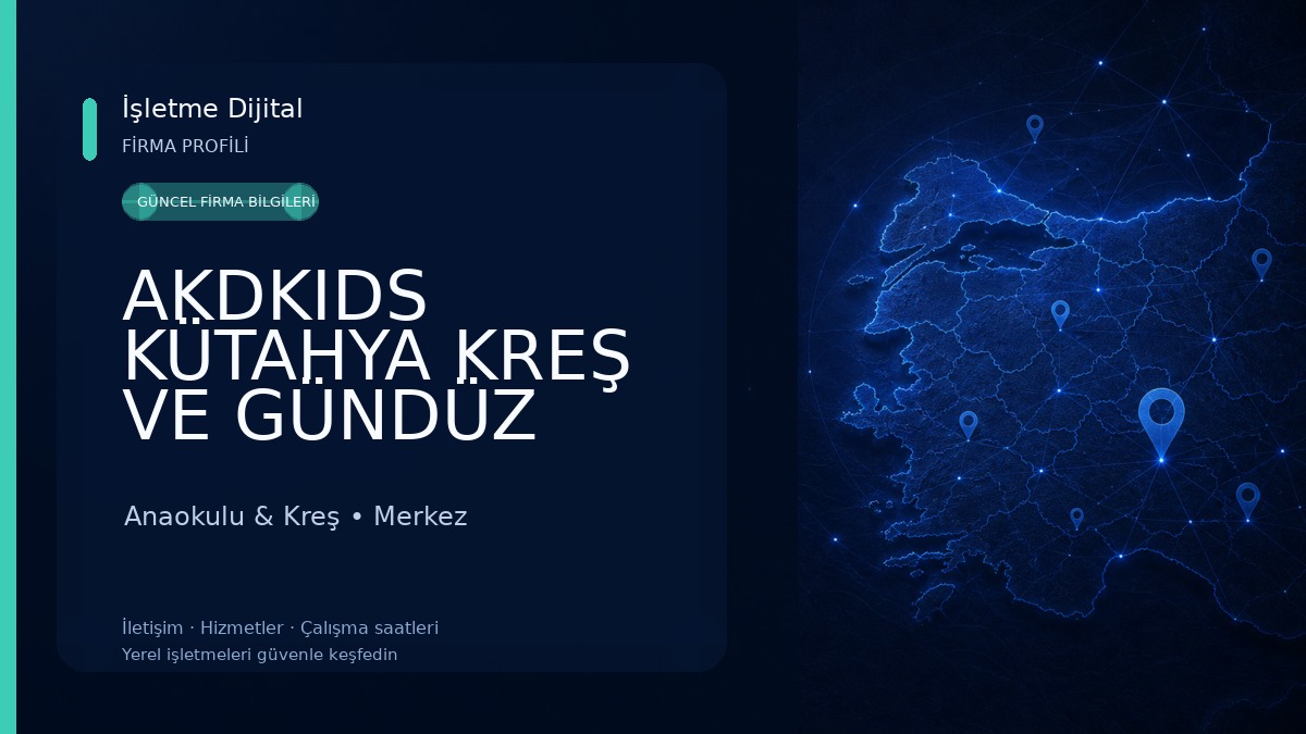 AKDKIDS KÜTAHYA KREŞ VE GÜNDÜZ BAKIM EVİ Anaokulu & Kreş
