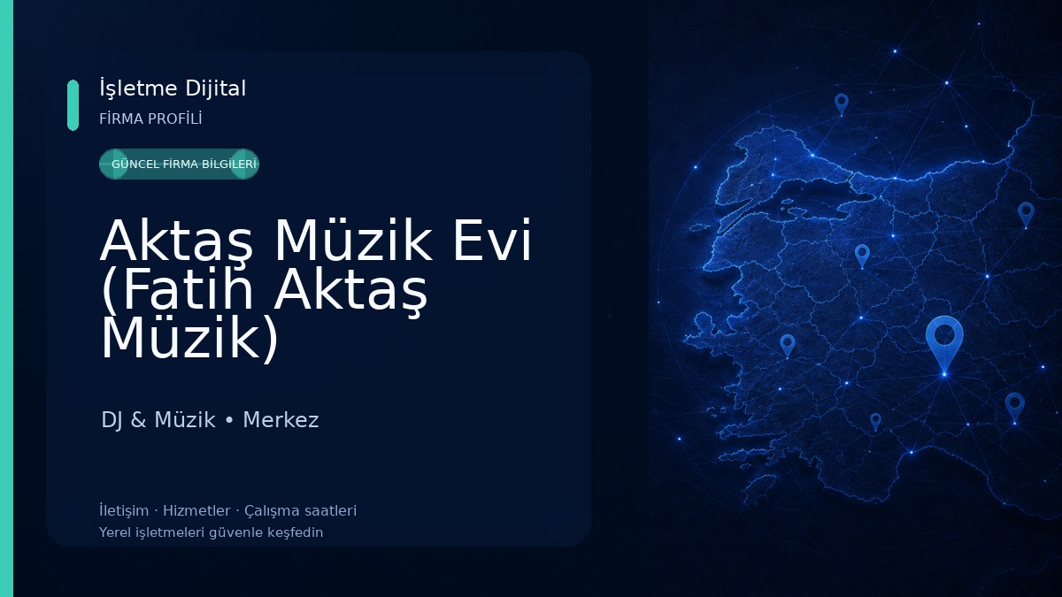 Aktaş Müzik Evi (Fatih Aktaş Müzik) 