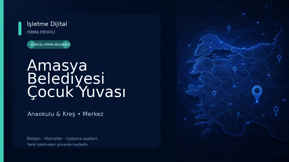 Amasya Belediyesi Çocuk Yuvası Anaokulu & Kreş