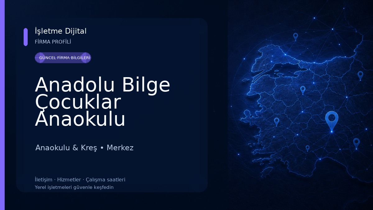 Anadolu Bilge Çocuklar Anaokulu Anaokulu & Kreş