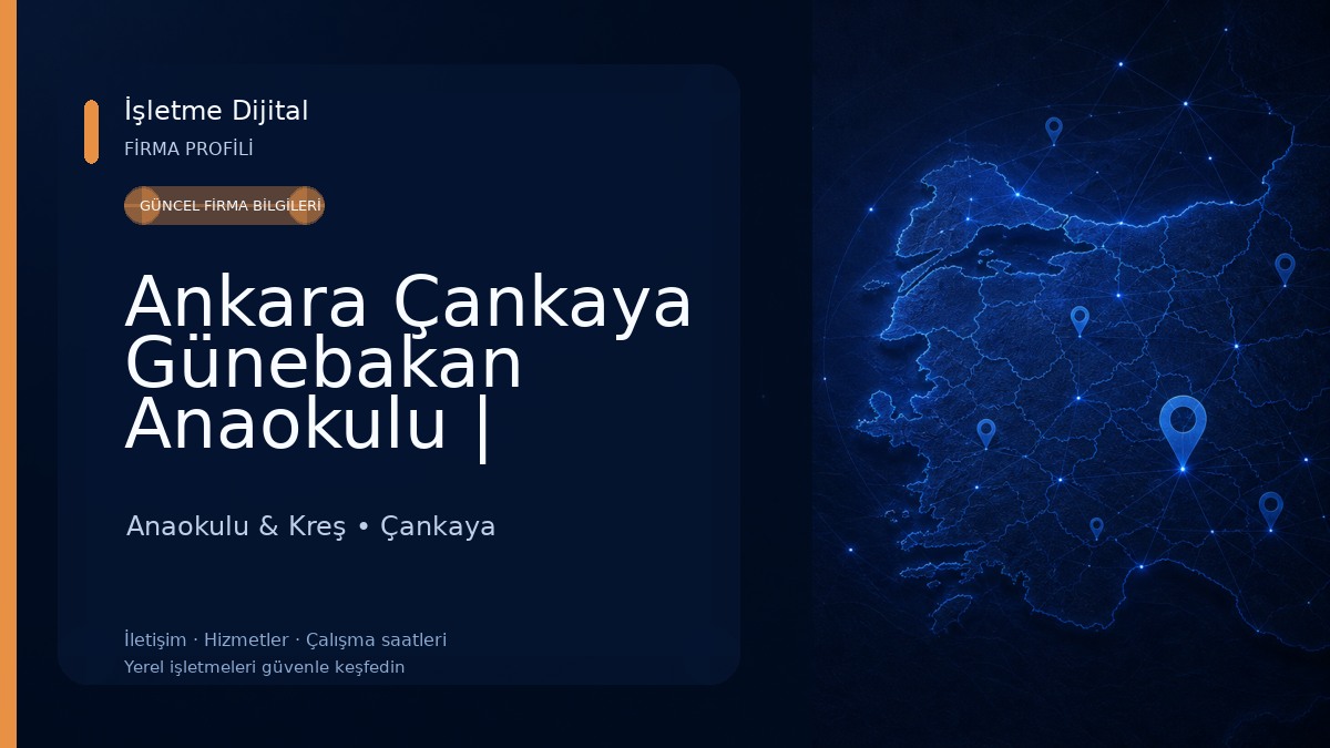 Ankara Çankaya Günebakan Anaokulu | Anasınıfı Anaokulu & Kreş