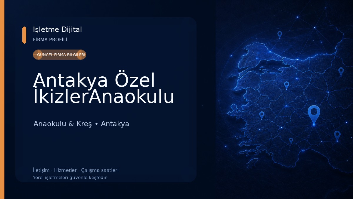 Antakya Özel İkizlerAnaokulu 