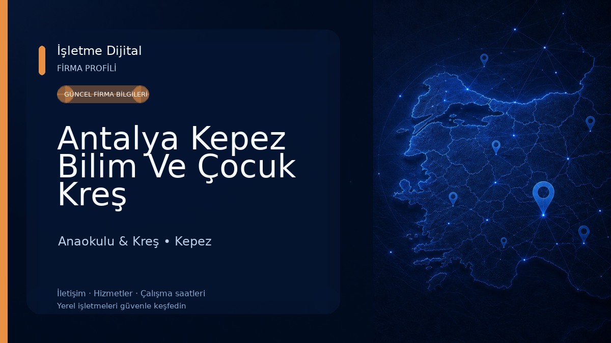 Antalya Kepez Bilim Ve Çocuk Kreş Anaokulu & Kreş