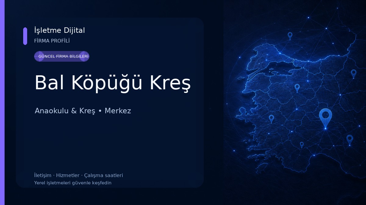 Bal Köpüğü Kreş Anaokulu & Kreş