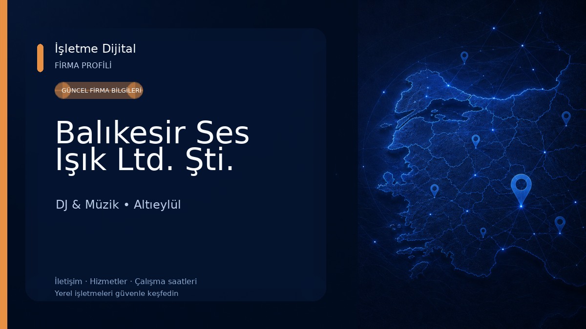Balıkesir Ses Işık Ltd. Şti.