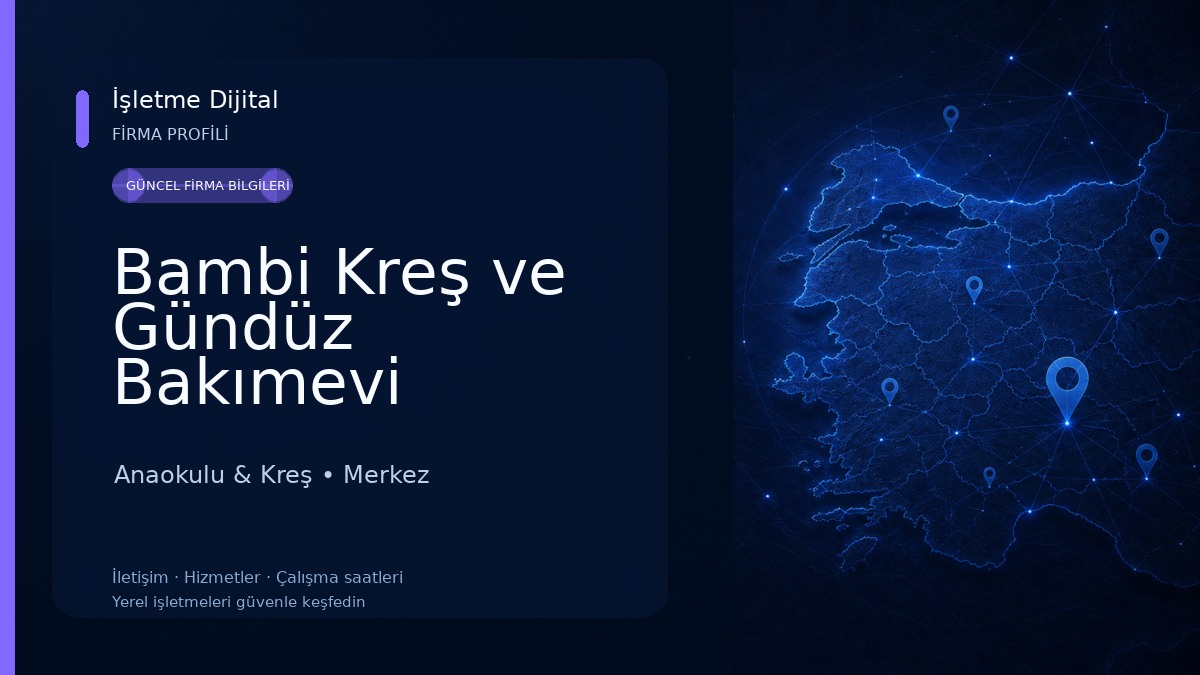 Bambi Kreş ve Gündüz Bakımevi Anaokulu & Kreş