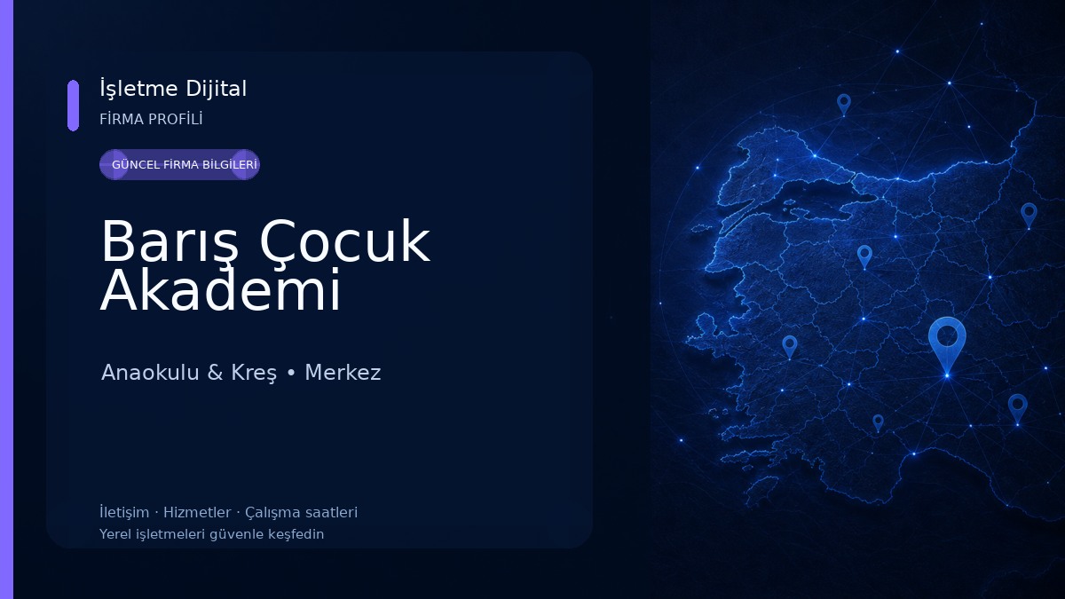Barış Çocuk Akademi Anaokulu & Kreş