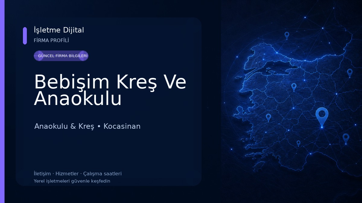 Bebişim Kreş Ve Anaokulu 