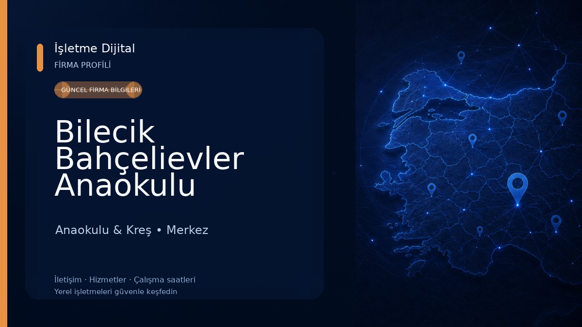 Bilecik Bahçelievler Anaokulu Anaokulu & Kreş