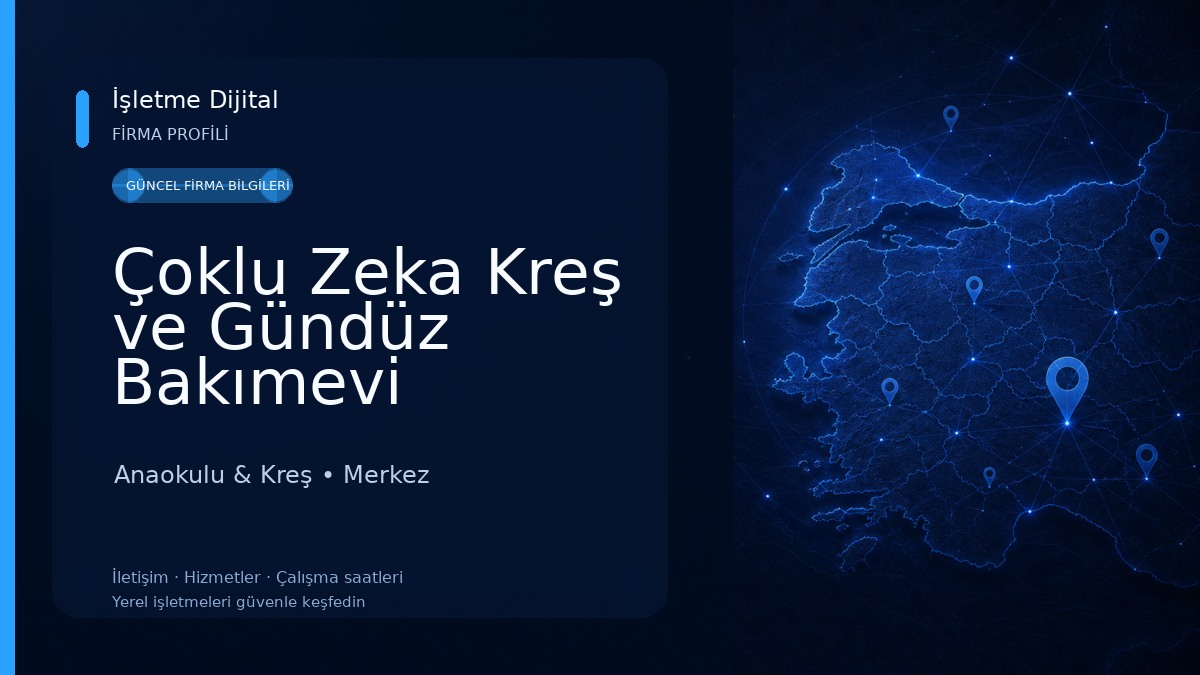 Çoklu Zeka Kreş ve Gündüz Bakımevi Anaokulu & Kreş