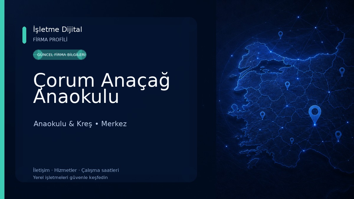 Çorum Anaçağ Anaokulu Anaokulu & Kreş