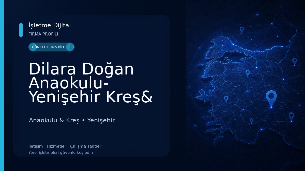 Dilara Doğan Anaokulu- Yenişehir Kreş& Gündüz Bakım Evi 