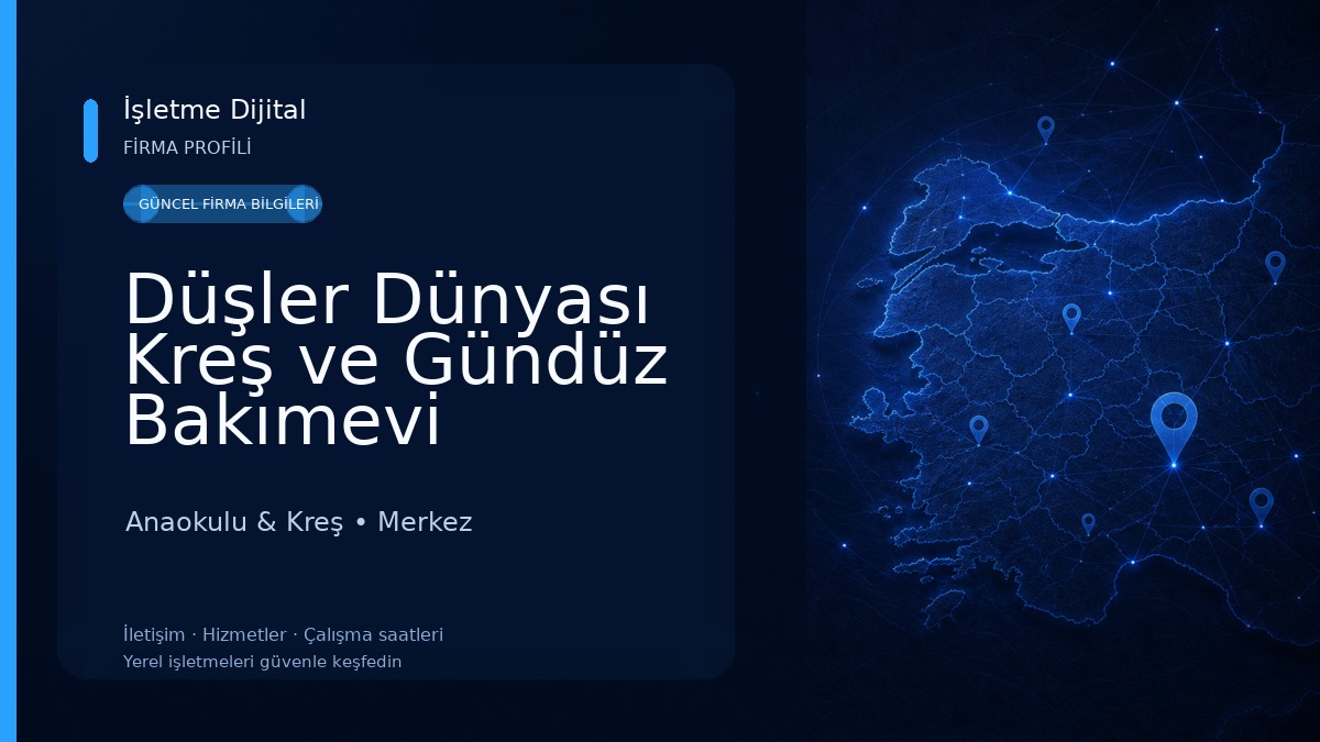 Düşler Dünyası Kreş ve Gündüz Bakımevi 