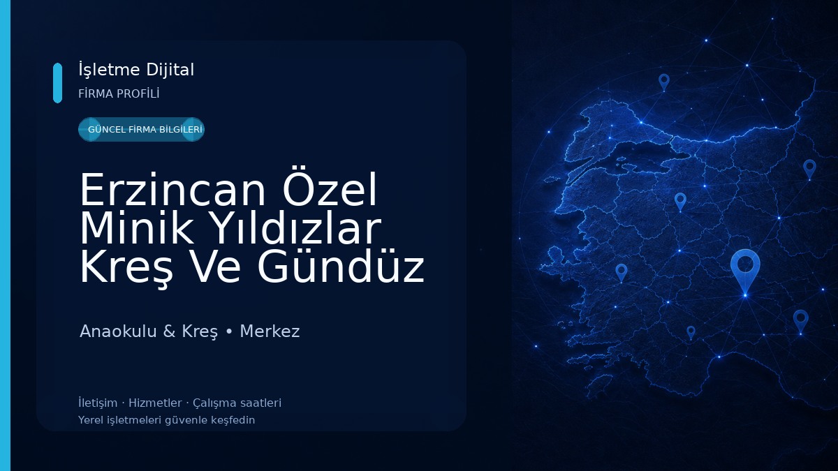 Erzincan Özel Minik Yıldızlar Kreş Ve Gündüz Bakım Evi Anaokulu & Kreş