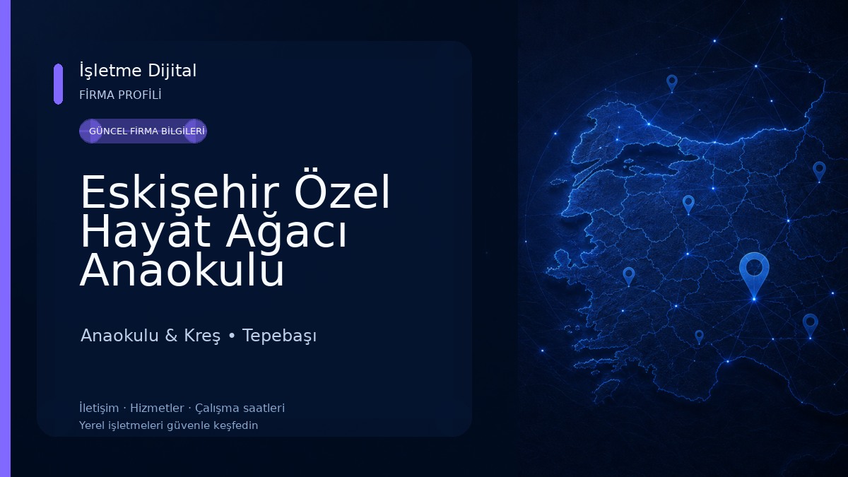 Eskişehir Özel Hayat Ağacı Anaokulu Anaokulu & Kreş