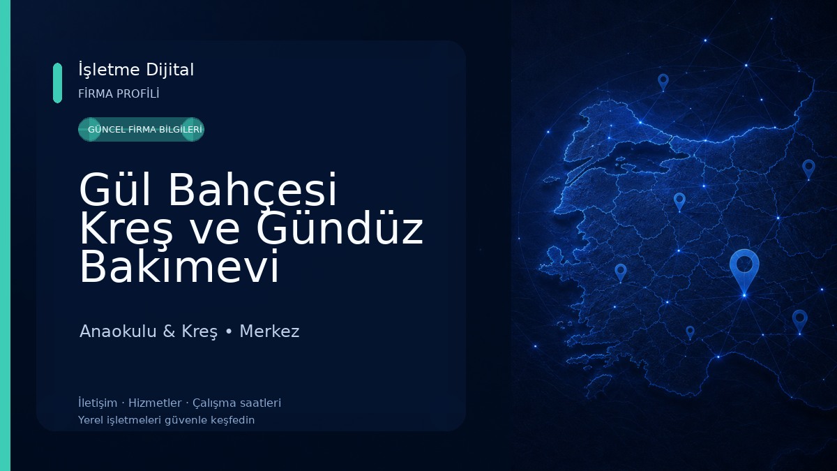 Gül Bahçesi Kreş ve Gündüz Bakımevi Anaokulu & Kreş