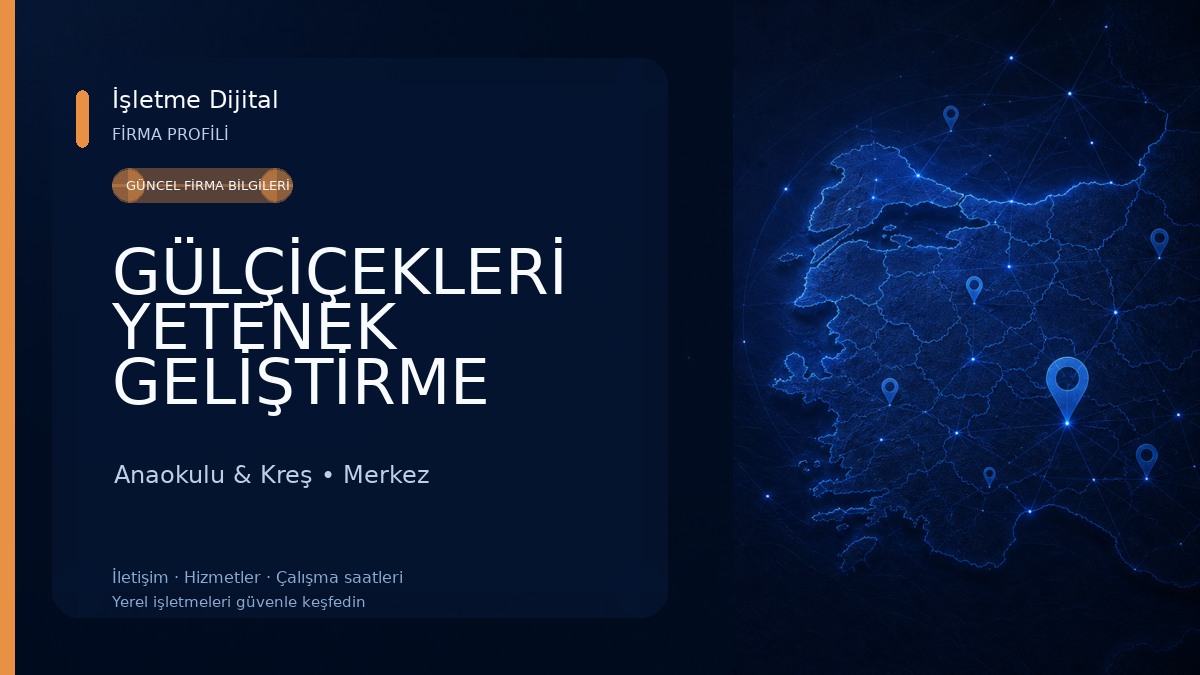 GÜLÇİÇEKLERİ YETENEK GELİŞTİRME MERKEZİ Anaokulu & Kreş