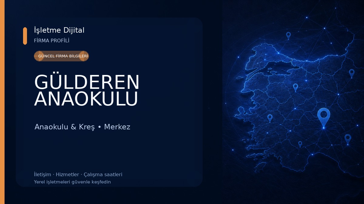 GÜLDEREN ANAOKULU Anaokulu & Kreş