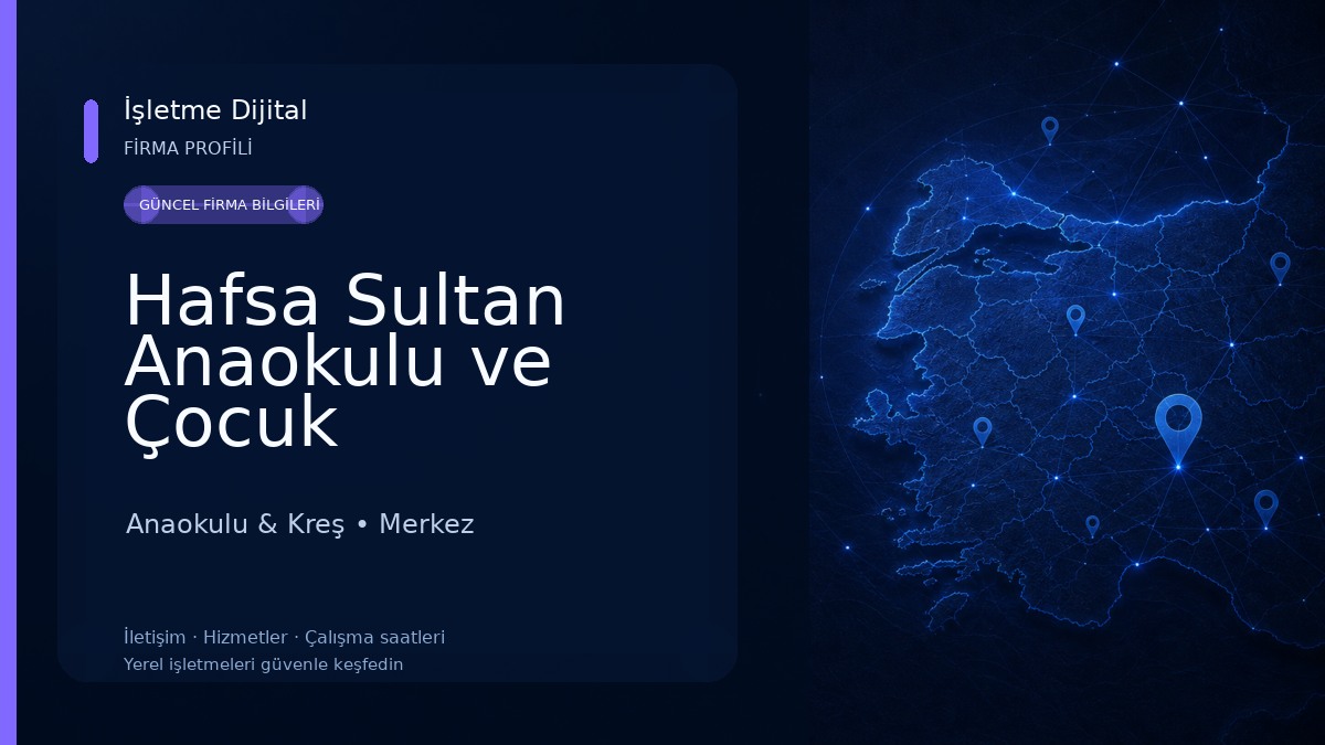 Hafsa Sultan Anaokulu ve Çocuk Akademisi Anaokulu & Kreş