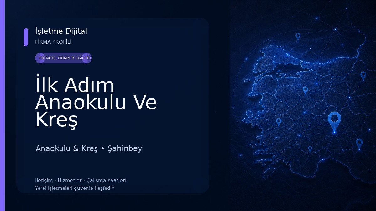 İlk Adım Anaokulu Ve Kreş Anaokulu & Kreş