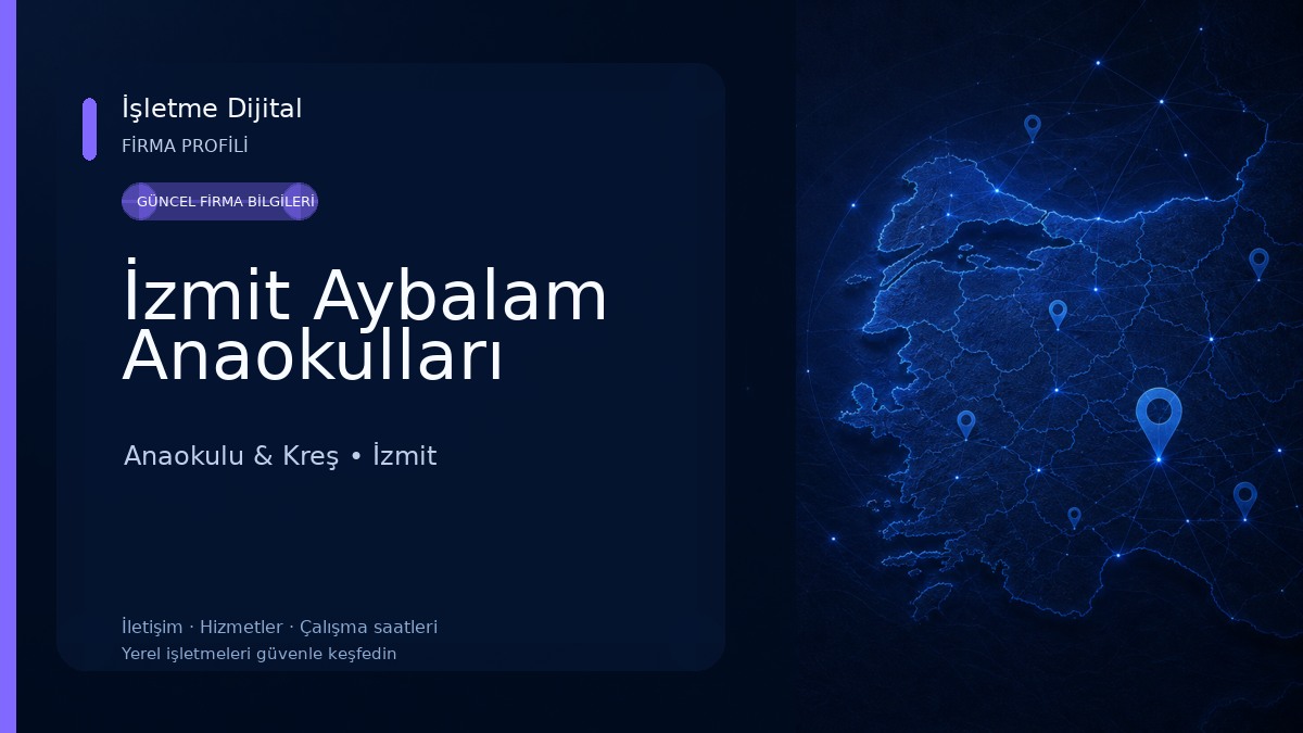 İzmit Aybalam Anaokulları Anaokulu & Kreş