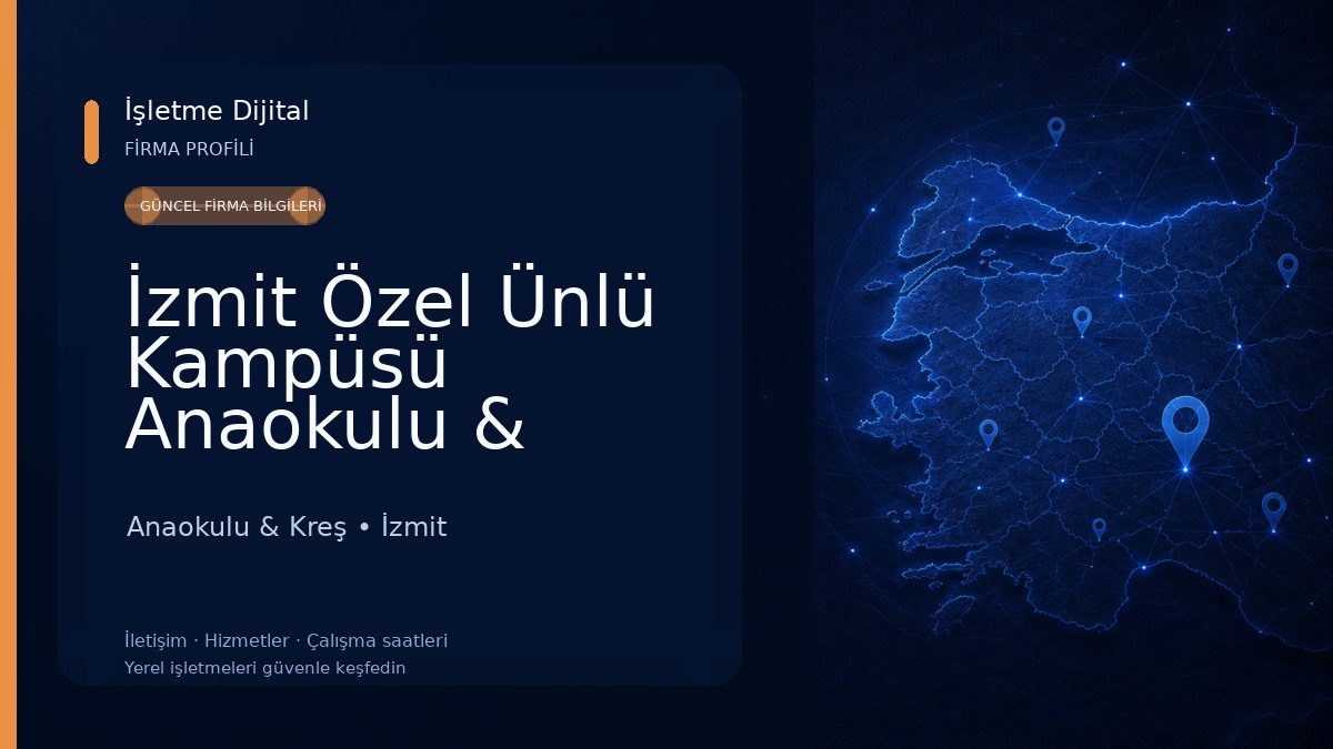 İzmit Özel Ünlü Kampüsü Anaokulu & İzmit Anaokulları & İzmit Özel Anaokulları 