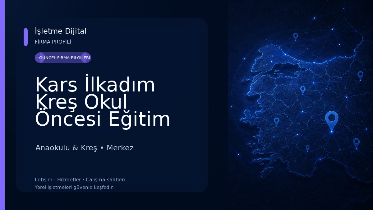 Kars İlkadım Kreş Okul Öncesi Eğitim Anaokulu & Kreş