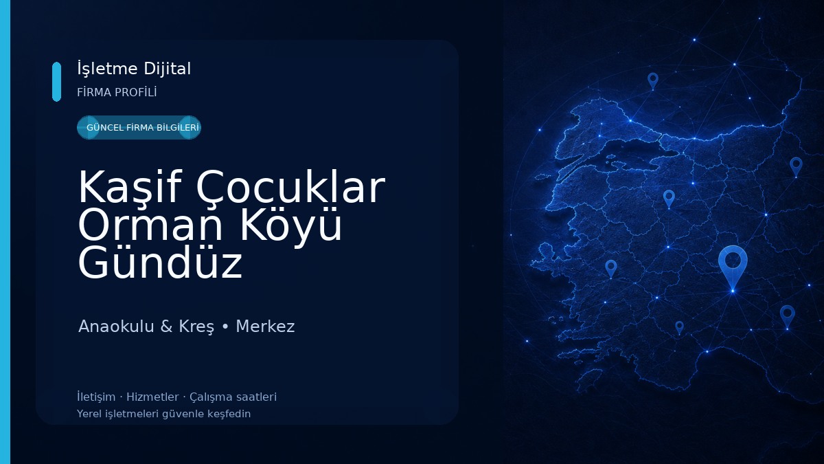 Kaşif Çocuklar Orman Köyü Gündüz Bakımevi Anaokulu & Kreş