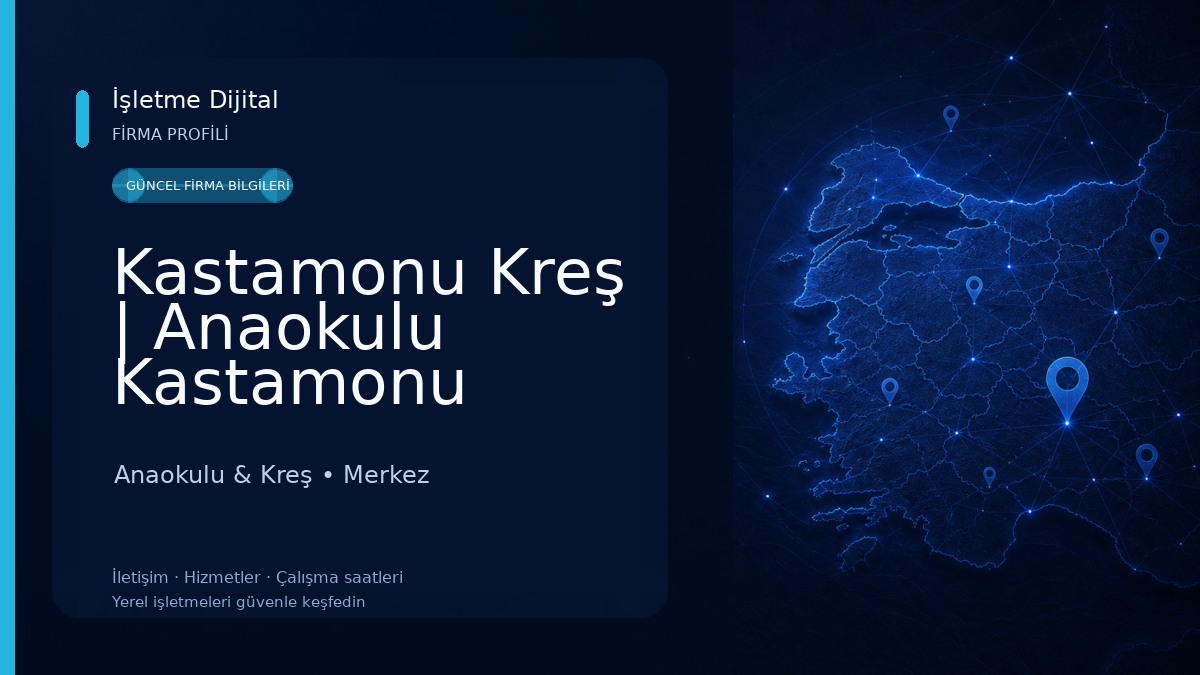 Kastamonu Kreş | Anaokulu Kastamonu 