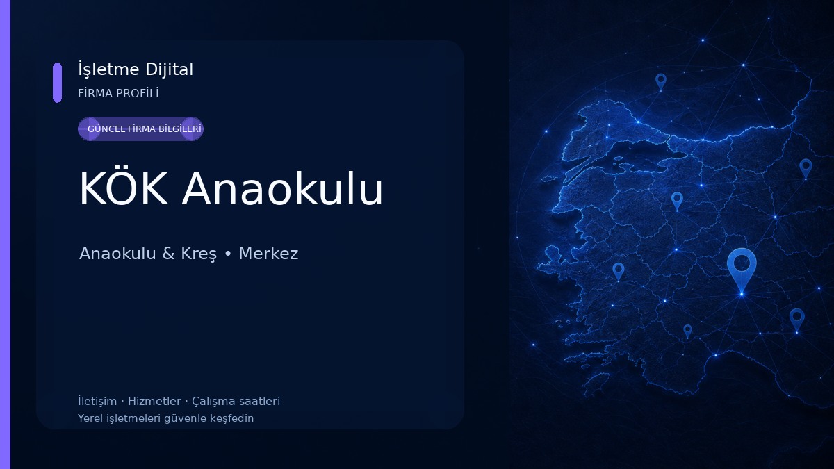 KÖK Anaokulu Anaokulu & Kreş
