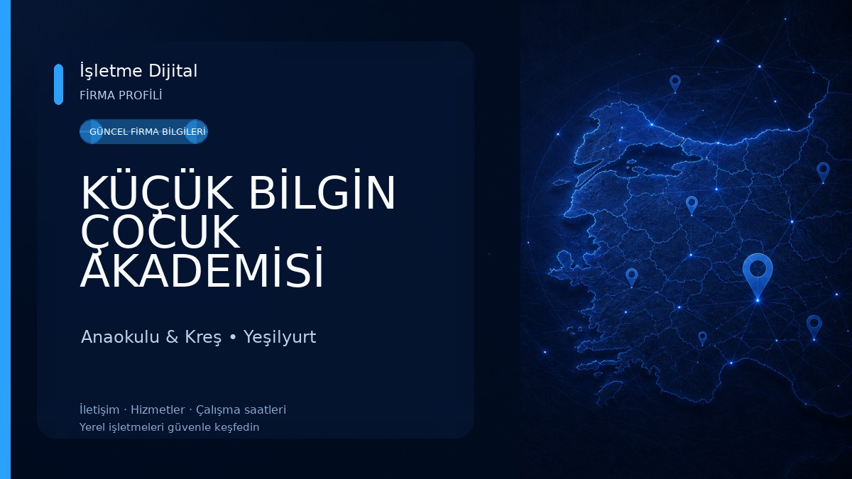 KÜÇÜK BİLGİN ÇOCUK AKADEMİSİ 