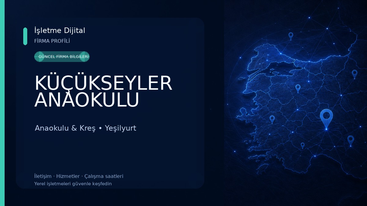 KÜÇÜKSEYLER ANAOKULU Anaokulu & Kreş