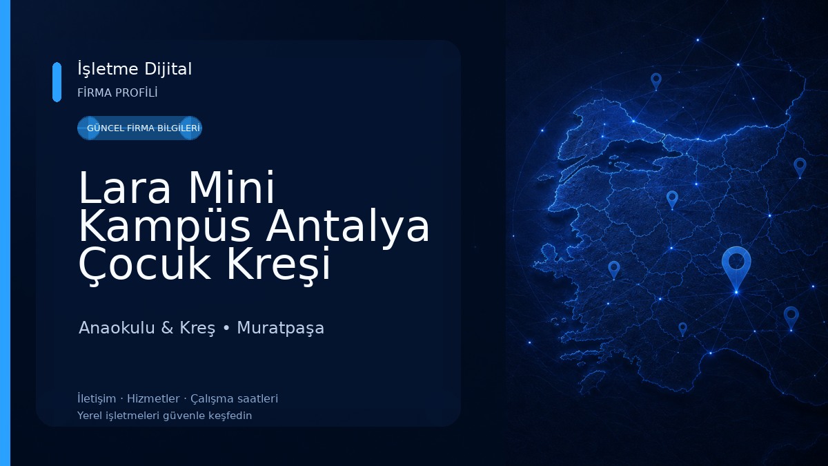 Lara Mini Kampüs Antalya Çocuk Kreşi Anaokulu & Kreş