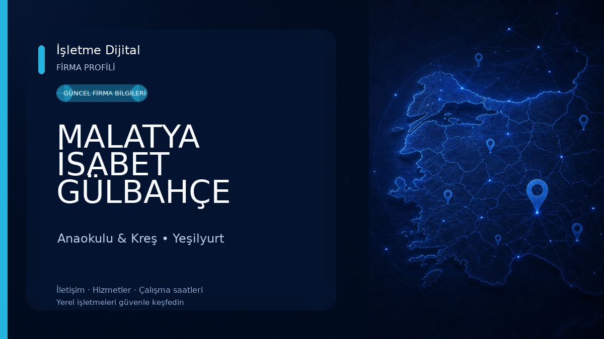 MALATYA İSABET GÜLBAHÇE ANAOKULU Anaokulu & Kreş