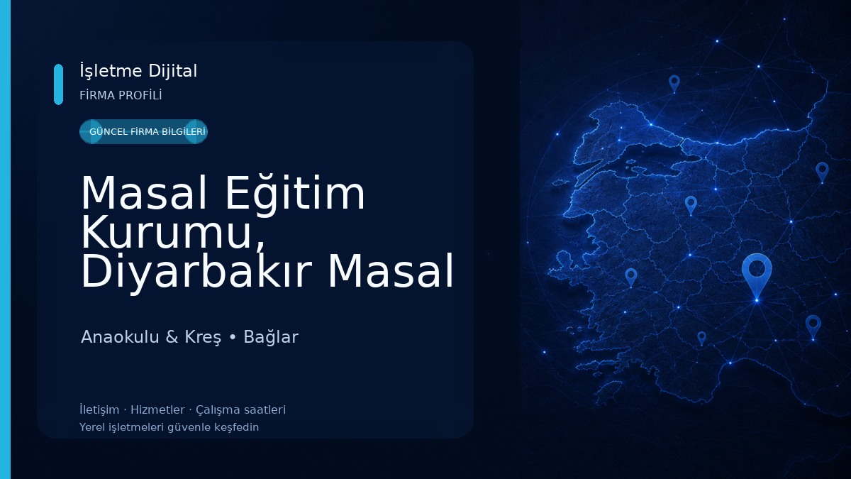 Masal Eğitim Kurumu, Diyarbakır Masal Kreş ve Gündüz Bakımevi Anaokulu & Kreş