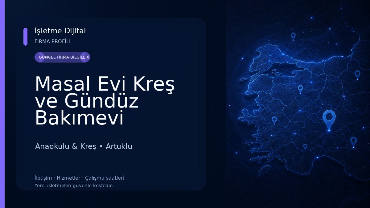 Masal Evi Kreş ve Gündüz Bakımevi Anaokulu & Kreş