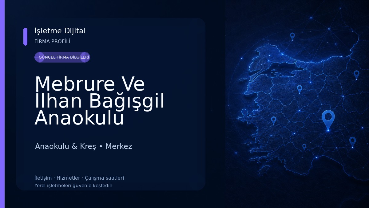 Mebrure Ve İlhan Bağışgil Anaokulu Anaokulu & Kreş