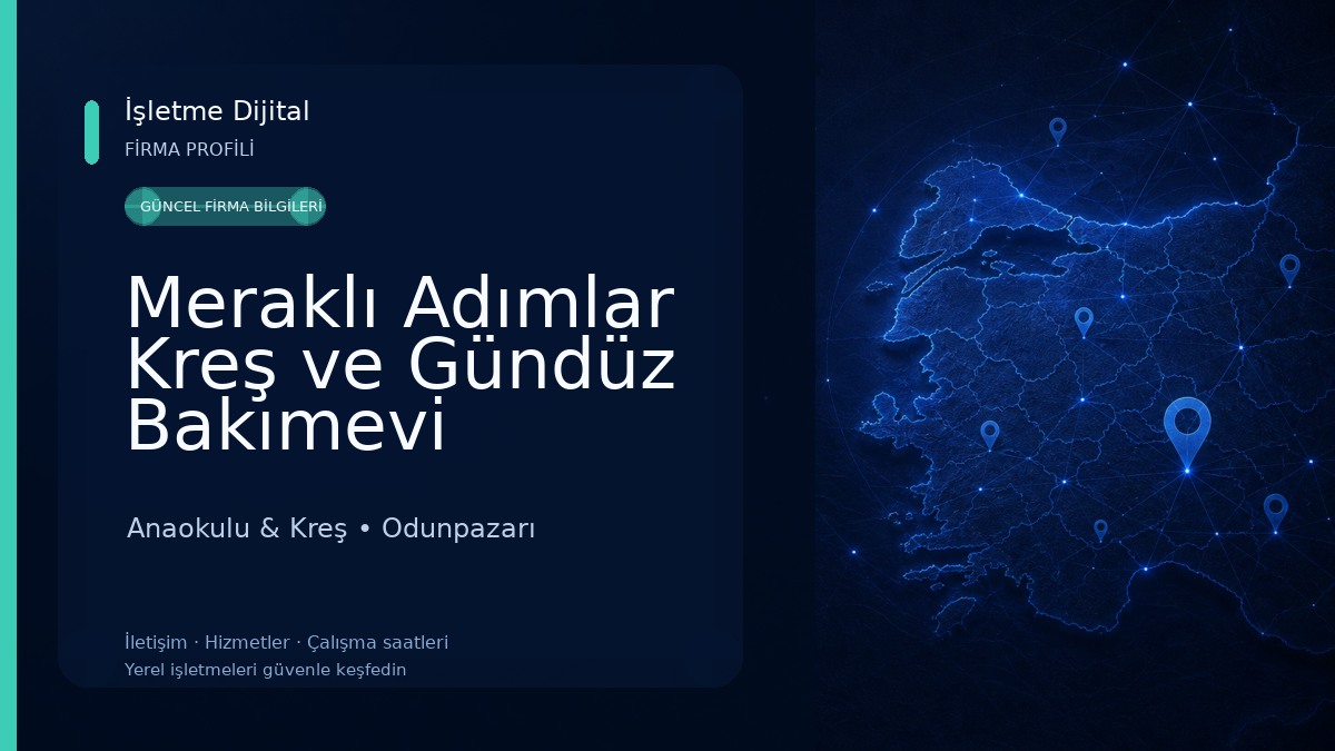 Meraklı Adımlar Kreş ve Gündüz Bakımevi Anaokulu & Kreş