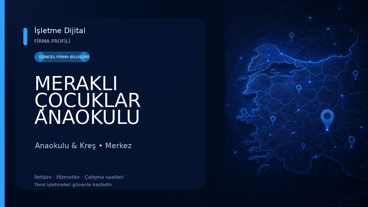 MERAKLI ÇOCUKLAR ANAOKULU Anaokulu & Kreş