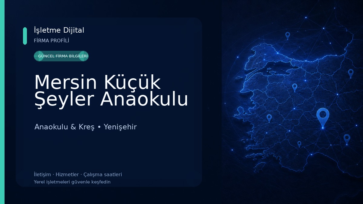 Mersin Küçük Şeyler Anaokulu Anaokulu & Kreş