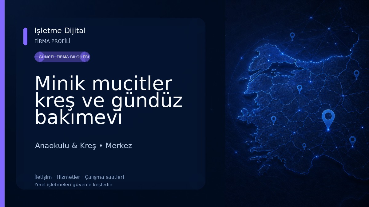 Minik mucitler kreş ve gündüz bakımevi Anaokulu & Kreş