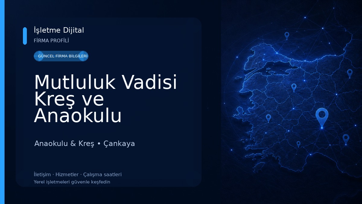 Mutluluk Vadisi Kreş ve Anaokulu 