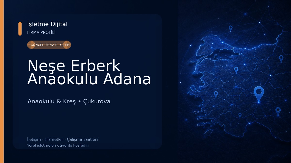 Neşe Erberk Anaokulu Adana Anaokulu & Kreş