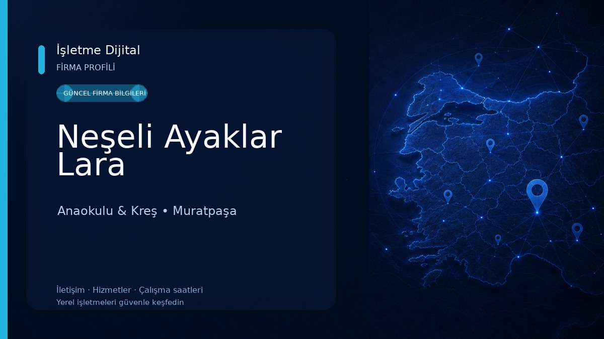 Neşeli Ayaklar Lara Anaokulu & Kreş